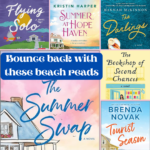 collage of book covers that are mentioned in the article, with the text Bounce back with these beach reads.